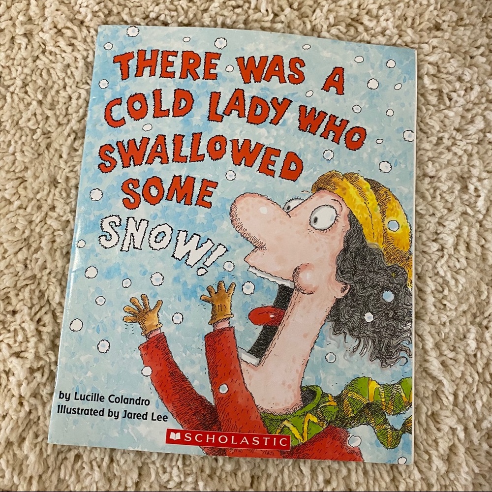 There was a cold lady who swallowed some snow book